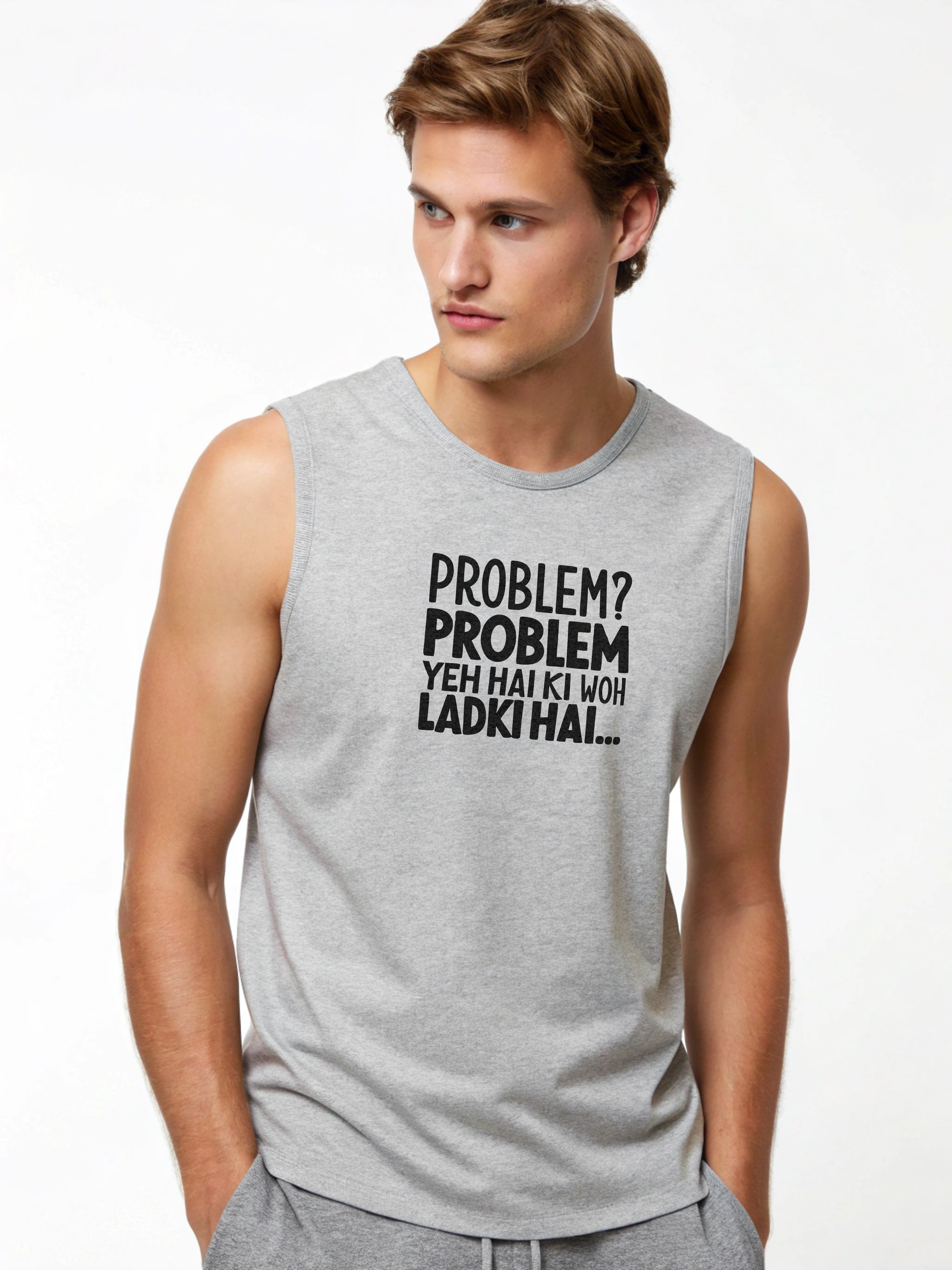 Problem Yeh Hai – Men’s Sleeveless Cotton Tee