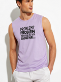 Problem Yeh Hai – Men’s Sleeveless Cotton Tee